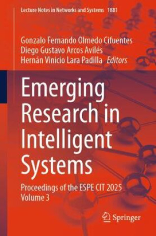 Kniha Emerging Research in Intelligent Systems Gonzalo Fernando Olmedo Cifuentes