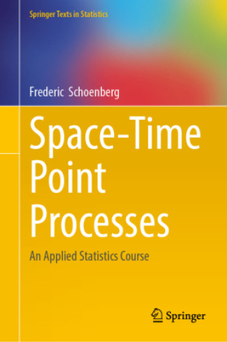 Kniha Space-Time Point Processes Frederic Schoenberg