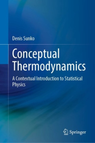 Kniha Conceptual Thermodynamics Denis Sunko