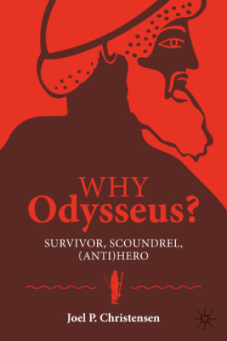 Kniha Why Odysseus? Joel Christensen
