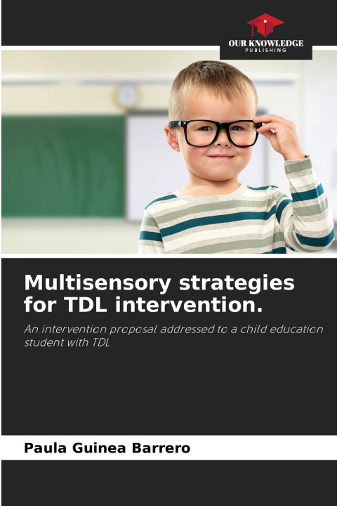 Kniha Multisensory strategies for TDL intervention. Paula Guinea Barrero