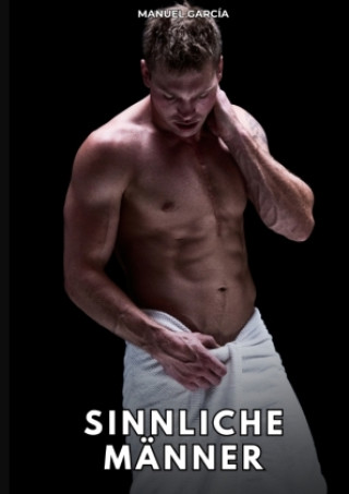 Kniha Sinnliche Männer Manuel García