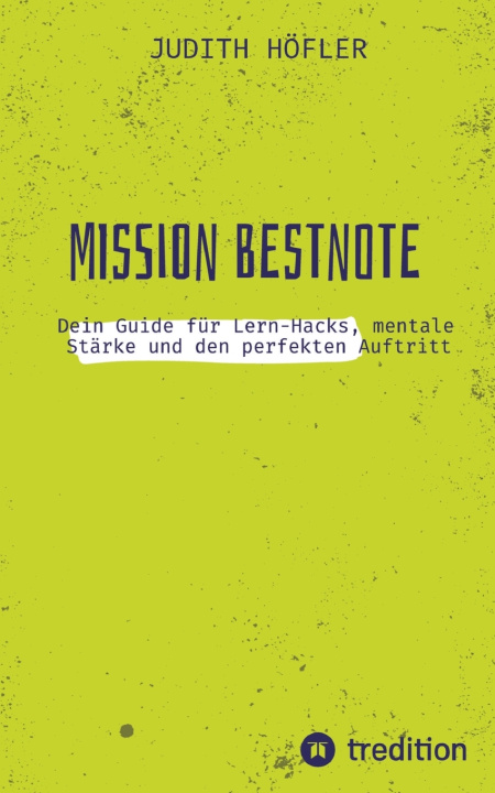 Kniha Mission Bestnote Judith Höfler