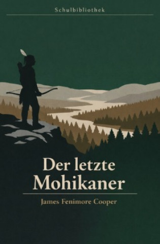 Kniha Der Letzte Mohikaner James Fenimore Cooper