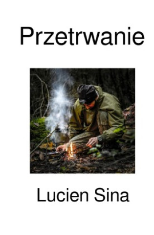 Knjiga Przetrwanie Lucien Sina