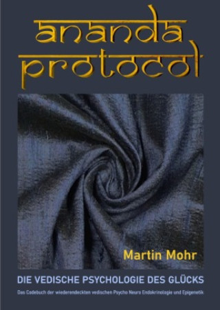 Kniha Ananda Protocol Martin Mohr