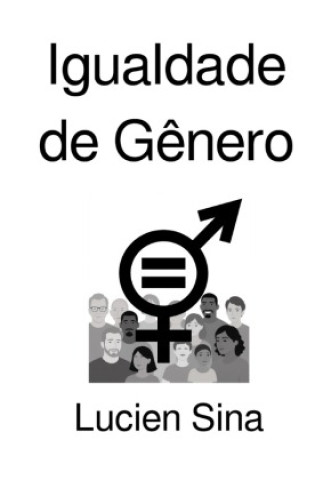 Kniha Igualdade de Gênero Lucien Sina