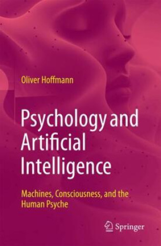 Boek Psychology and Artificial Intelligence Oliver Hoffmann