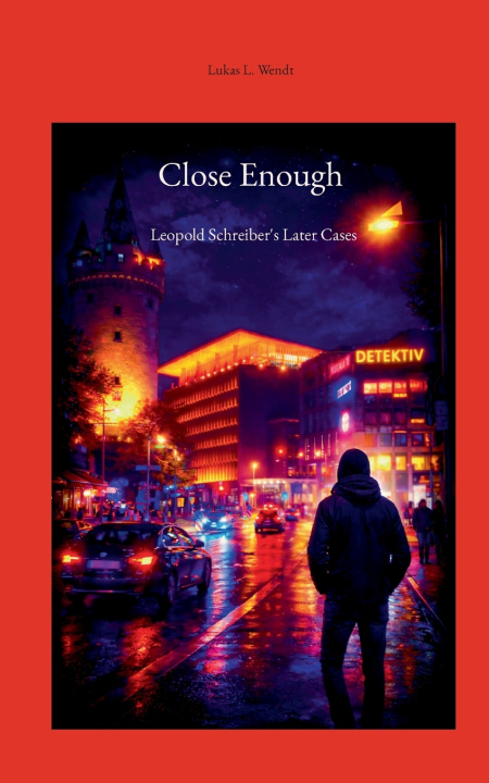 Kniha Close Enough Lukas Leopold Wendt
