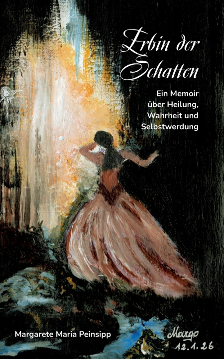 Kniha Erbin der Schatten Margarete Maria Peinsipp