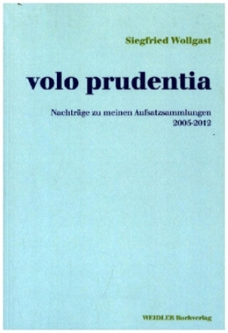 Kniha volo prudentia Siegfried Wollgast