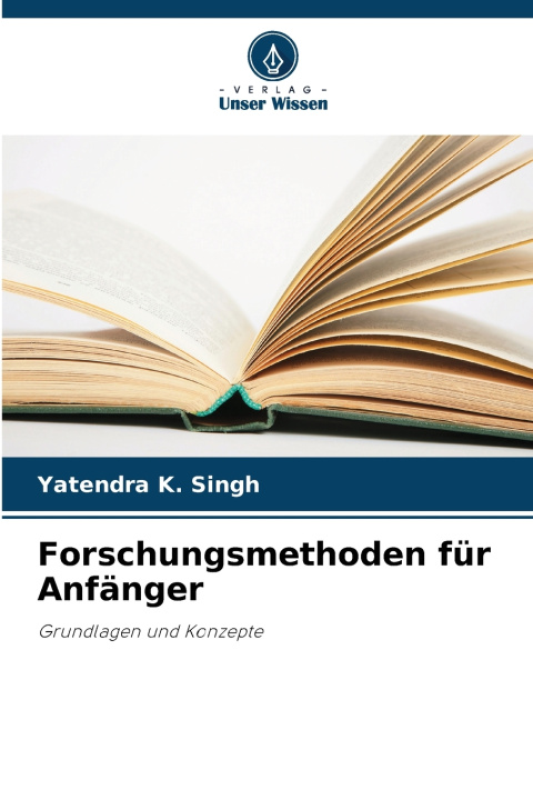 Kniha Forschungsmethoden für Anfänger Yatendra K. Singh