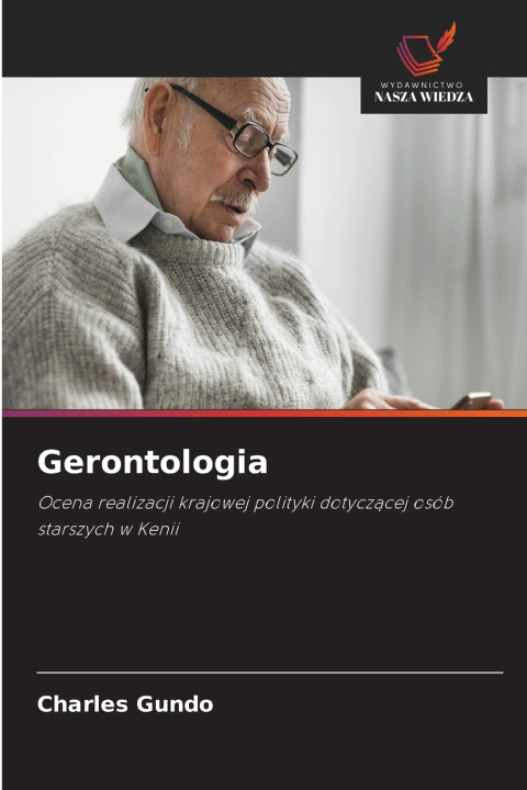 Kniha Gerontologia Charles Gundo