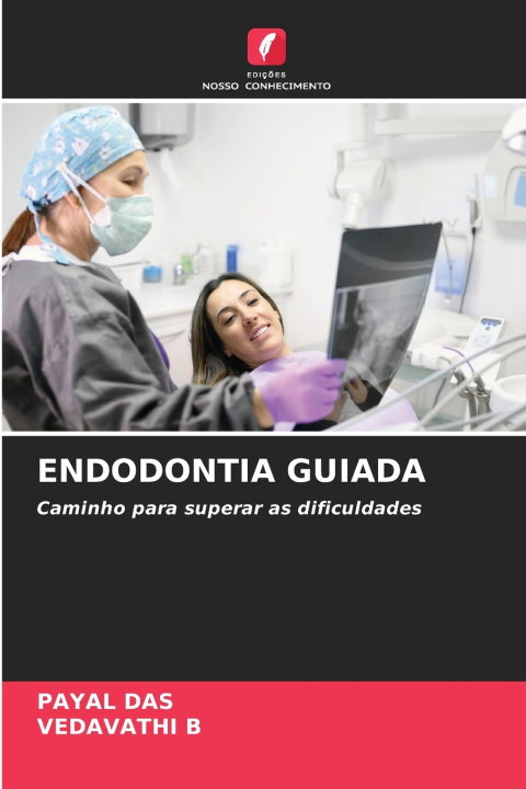 Kniha ENDODONTIA GUIADA PAYAL DAS