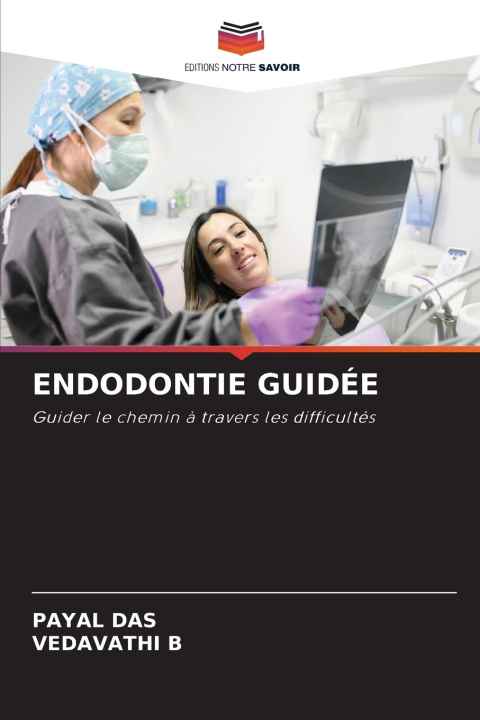 Livro ENDODONTIE GUIDÉE PAYAL DAS