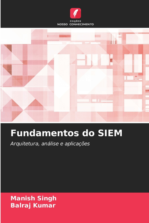 Kniha Fundamentos do SIEM Manish Singh
