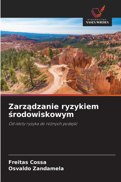 Kniha Zarządzanie ryzykiem środowiskowym Freitas Cossa