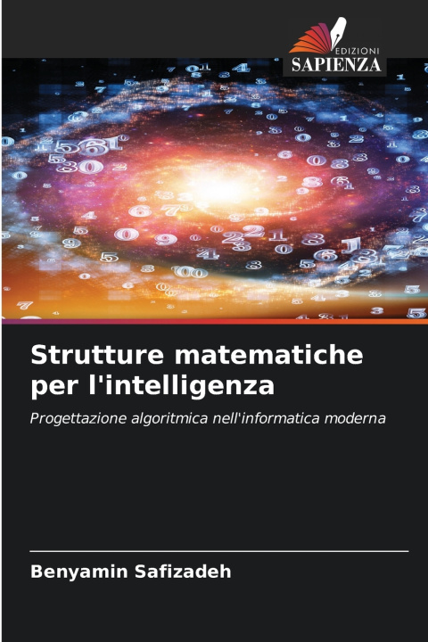 Kniha Strutture matematiche per l'intelligenza Benyamin Safizadeh