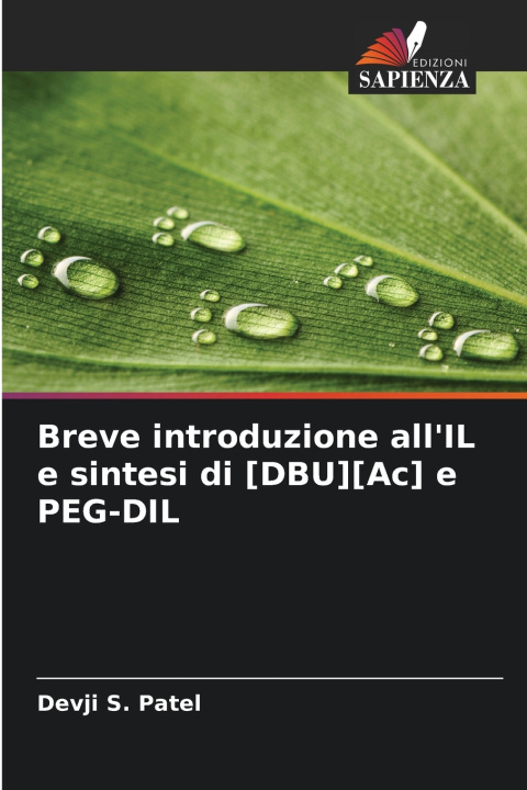 Kniha Breve introduzione all'IL e sintesi di [DBU][Ac] e PEG-DIL Devji S. Patel