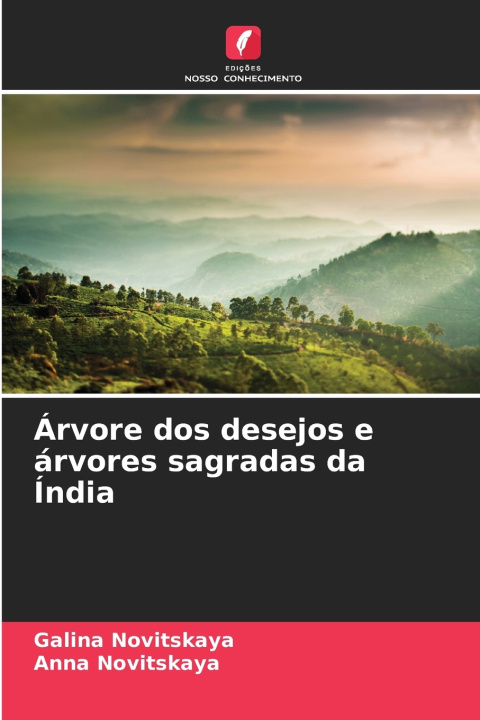 Buch Árvore dos desejos e árvores sagradas da Índia Galina Novitskaya