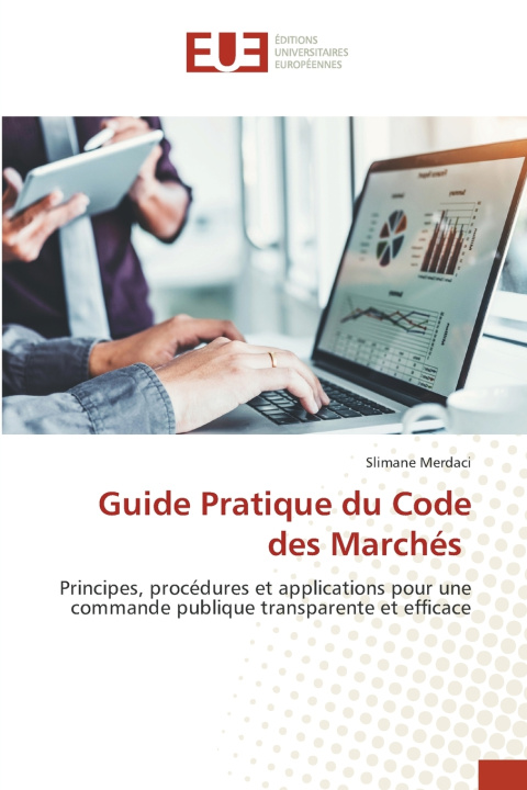 Kniha Guide Pratique du Code des Marchés Slimane Merdaci