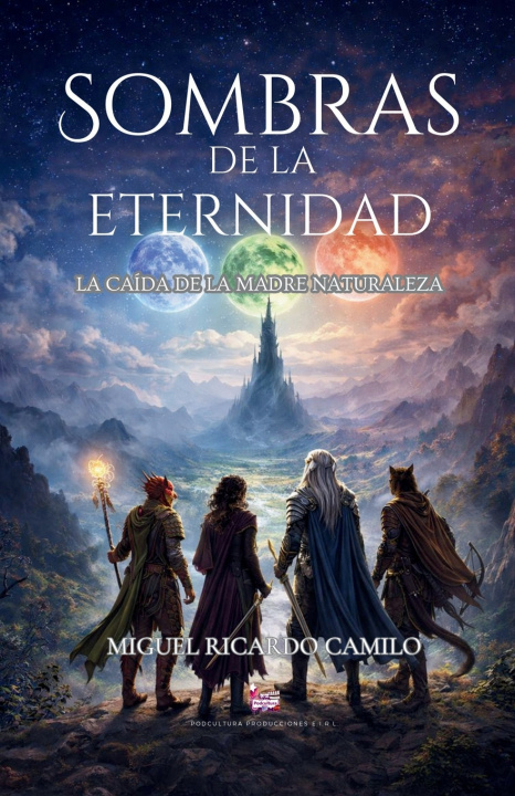 Kniha Sombras de la Eternidad Miguel Ricardo Camilo