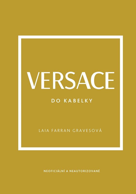Kniha Versace do kabelky Laia Farran Gravesová