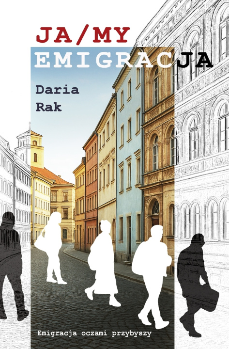 Kniha JA/MY - EMIGRACJA Darya Rakava