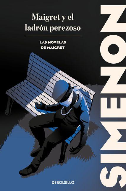 Libro Maigret y el ladrón perezoso (Las novelas de Maigret) Simenon