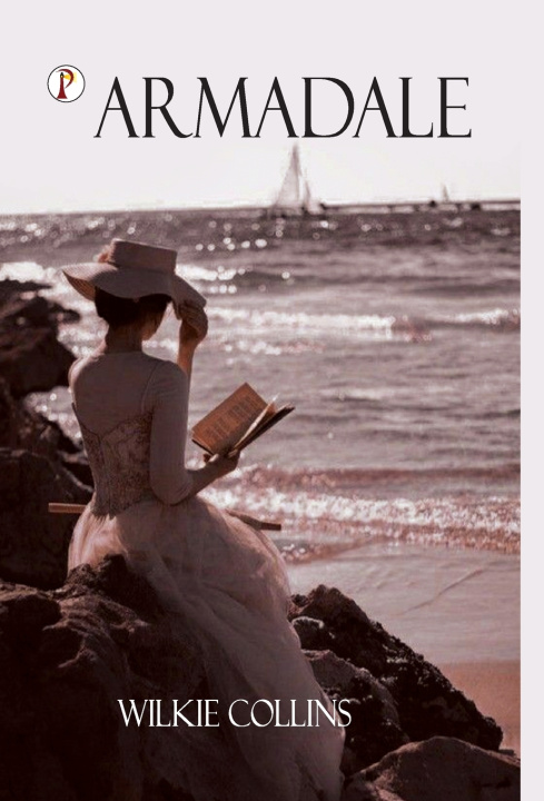 Knjiga Armadale Wilkie Collins