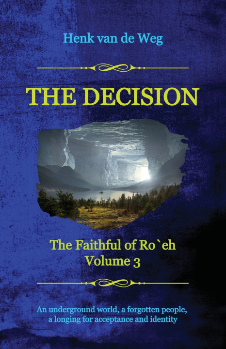 Kniha The Decision Henk van de Weg