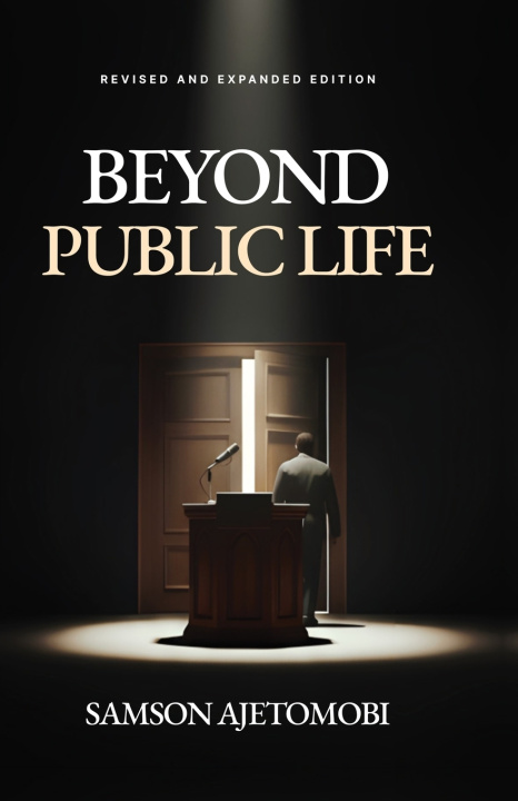 Kniha BEYOND PUBLIC LIFE Samson Ajetomobi
