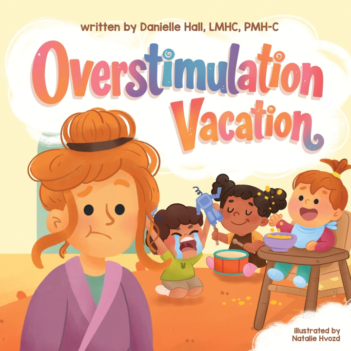 Kniha Overstimulation Vacation Danielle Hall