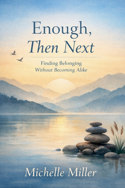 Book Enough, Then Next Michelle Miller