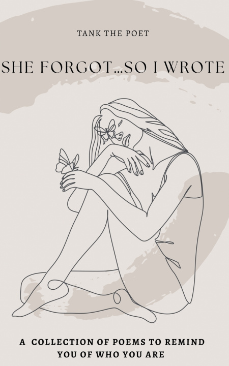 Kniha She Forgot...So I Wrote. Tank thee poet
