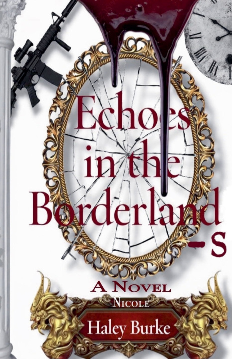 Kniha Echoes in the Borderlands Haley Nicole Burke