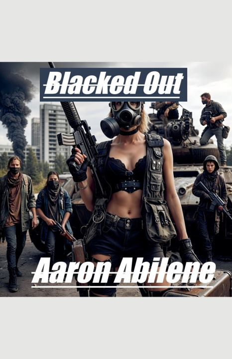 Kniha Blacked Out Aaron Abilene