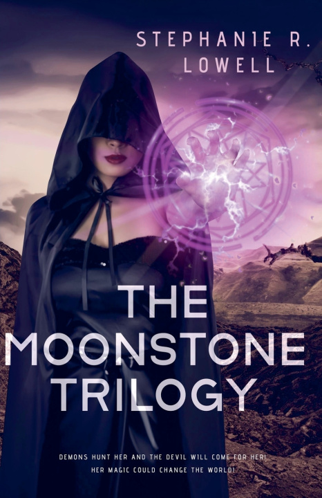 Kniha The Moonstone Trilogy Stephanie R. Lowell
