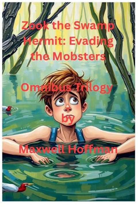 Kniha Zook the Swamp Hermit Maxwell Hoffman
