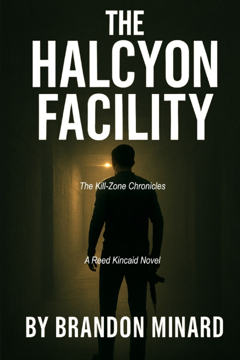 Kniha The HALCYON Facility Brandon Minard