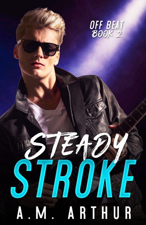 Book Steady Stroke A.M. Arthur