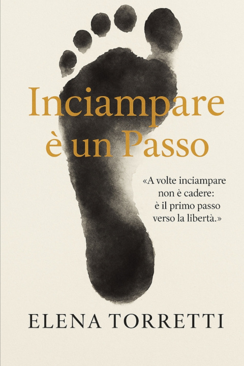 Kniha Inciampare è un passo Elena Torretti