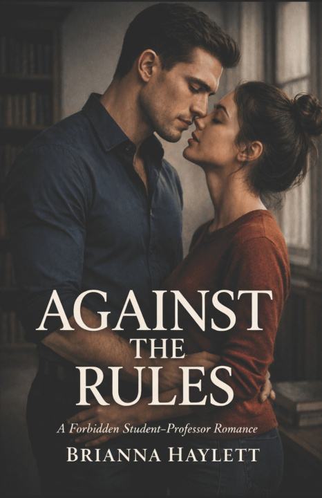 Kniha Against The Rules Brianna Ash Haylett