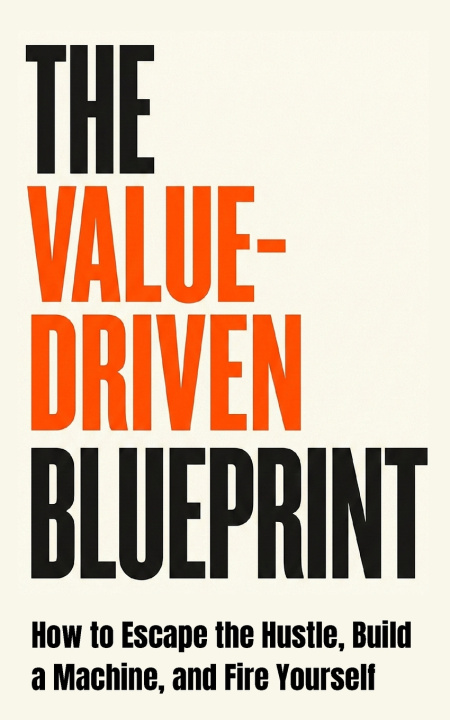 Kniha The Value-Driven Blueprint Travis Richard Stewart