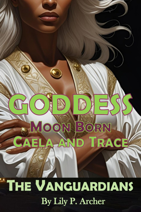 Knjiga Goddess Lily P. Archer