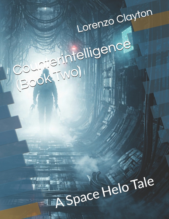 Kniha Counterintelligence (Book Two) Lorenzo Bayless Clayton