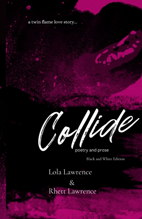 Knjiga Collide Rhett Lawrence