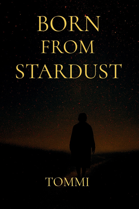 Kniha Born From Stardust TOMMI .