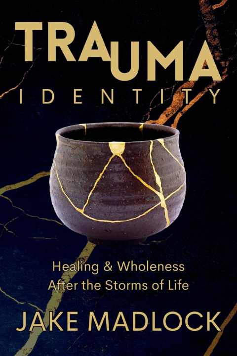 Kniha Trauma Identity Jake Madlock