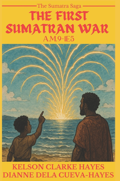 Kniha The First Sumatran War Dianne Cabaluna Dela Cueva-Hayes